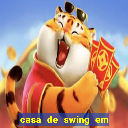 casa de swing em foz do igua莽u